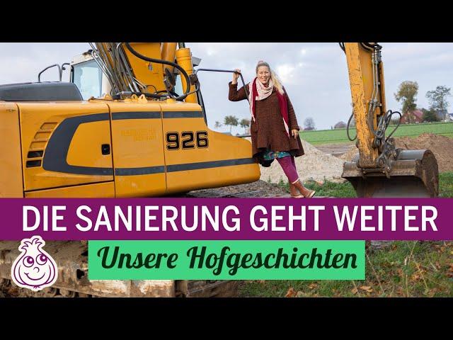 Unsere Hof Sanierung | Hofgeschichten