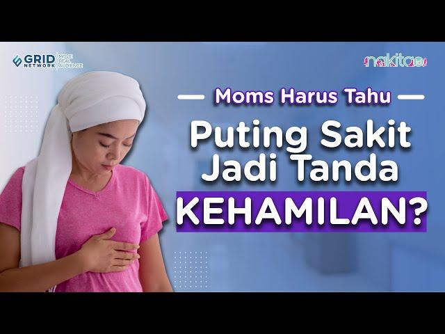 Puting Susu Terasa Sakit, Benarkah Jadi Tanda Kehamilan?