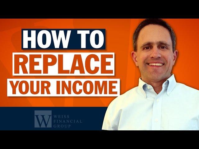 Retirement Income Planning - 7 Basic Ways To Replace Your Income When You Retire