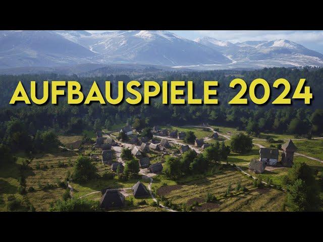 Die Top 10 Aufbauspiele 2024! Meine Top 10 Releases im Bereich Aufbau/Aufbaustrategie im Jahr 2024!