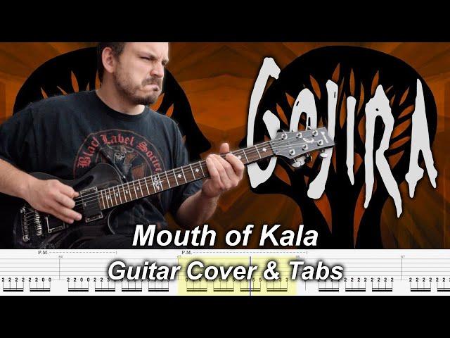 Mouth of Kala - Guitar Cover and Tabs - Gojira