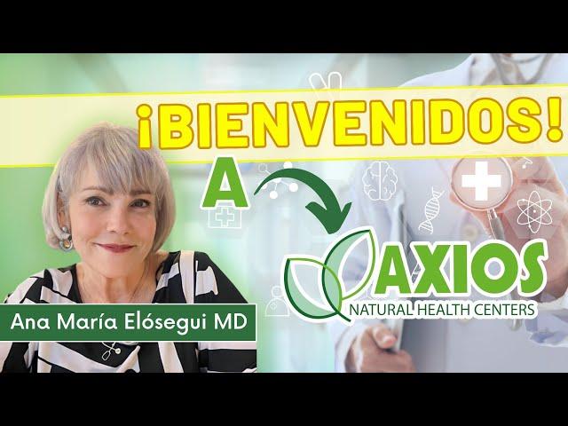 ¡BIENVENIDOS a Axios Natural Health Centers! CONOCE TODOS los BENEFICIOS de la MEDICINA NATURAL  