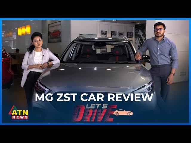 MG ZST Car Review | Lets Drive | April 21, 2023 | ATN News