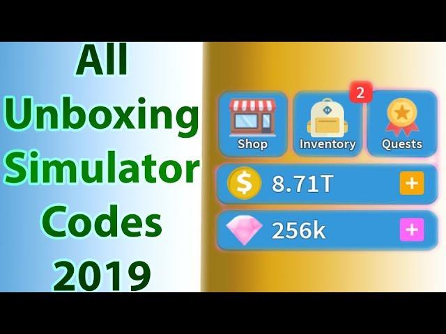 All Unboxing Simulator Codes | 2019 May (Beginning of May)