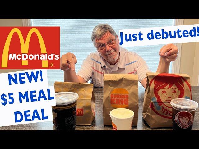 The NEW McDonald's $5 MEAL DEAL is HERE! Let's Compare to Wendy's and Burger King