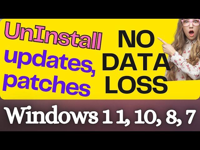 UnInstall Windows 11 Updates | UnInstall Windows 10 Updates | uninstall updates, patches Windows 11