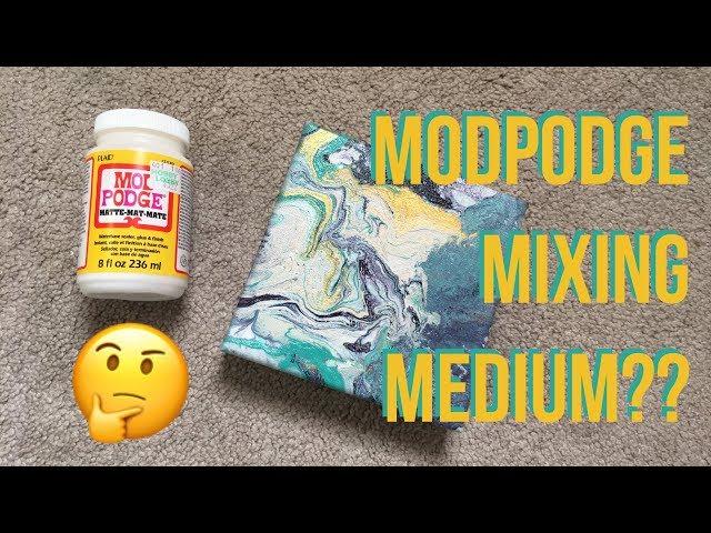 ModPodge Mixing Medium? Will it cell?