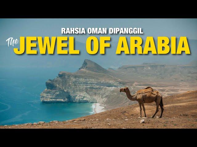 Ini Rahsia Kenapa Oman dipanggil The Jewel of Arabia - Travelog Oman EP3