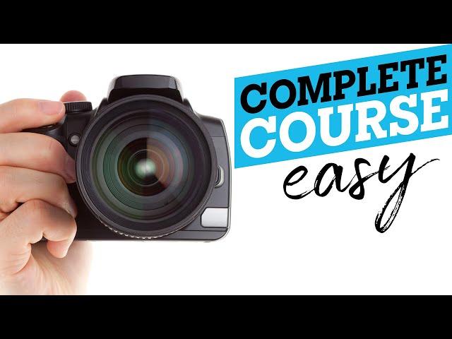 Learn PHOTOGRAPHY in 10 easy lessons
