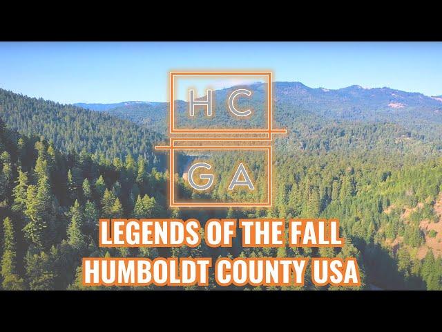 Humboldt County Growers Alliance. Legends Of The Fall Premiere Release.