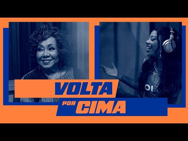 Alcione e Ludmilla | Volta Por Cima (Clipe Oficial)