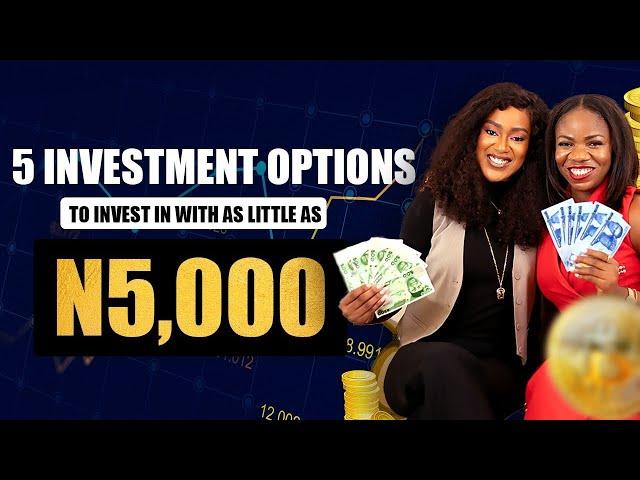 5 Investment Options You Can Start With As Little As N5,000 with @financialjennifer