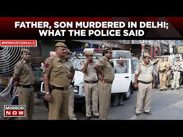 Father Son Killed In Delhi | Murder After Altercation With Neighbours | What Happened? | Delhi News