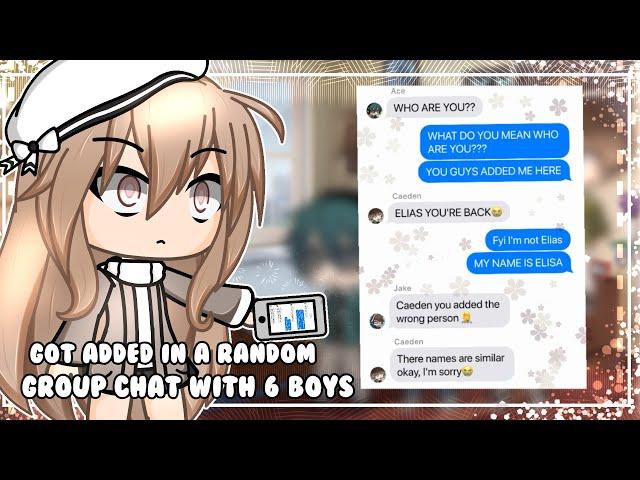 Got added in a random Group Chat with 6 boys?! || Full Movie || Gacha Life ||