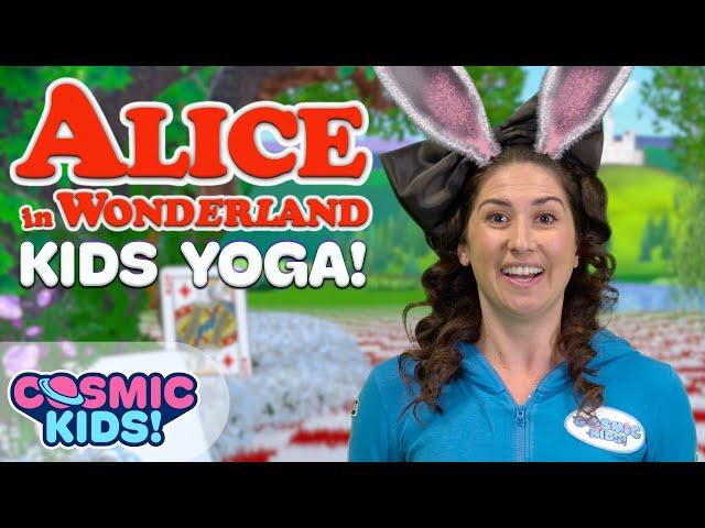 Alice in Wonderland | A Cosmic Kids Yoga Adventure!