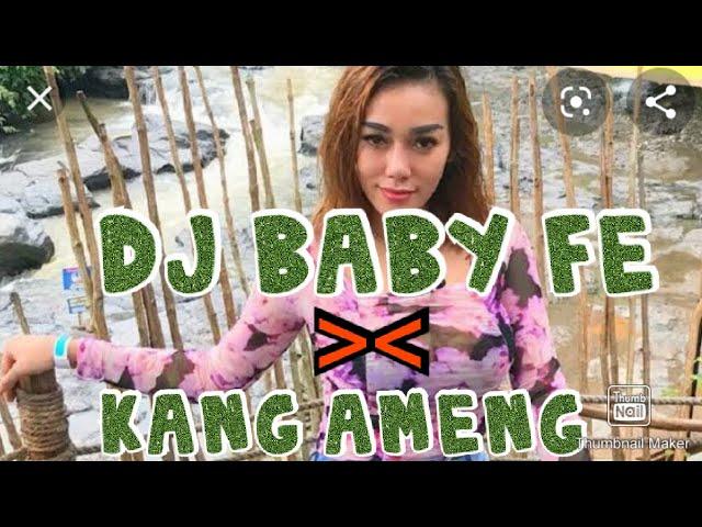 Viral ! Kang Ameng DJ Sexy X Baby Fe