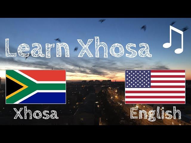 Learn before Sleeping - Xhosa (native speaker)  - with music