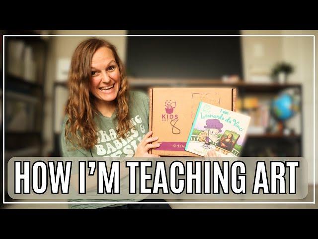 HOMESCHOOL ART: WHAT WE'RE USING AND HOW WE'RE USING IT | Kids Art Box Unboxing | Art Curriculum