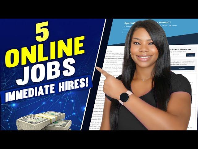 5 Hiring Immediately Work-From-Home Jobs | No Experience + No Phone | Paying Up to $5288/Month!