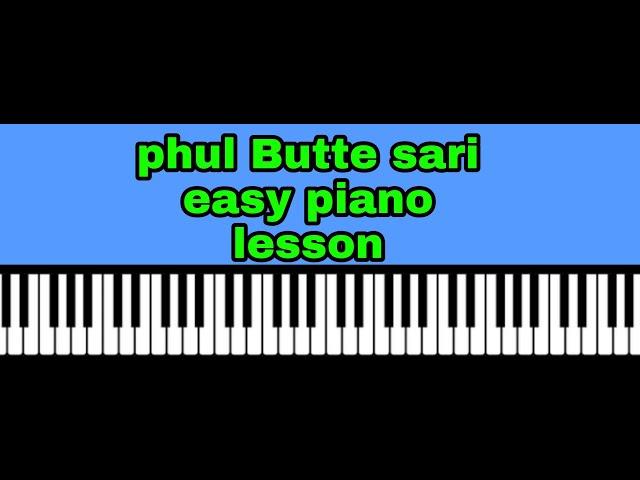 phul butte sari piano lesson
