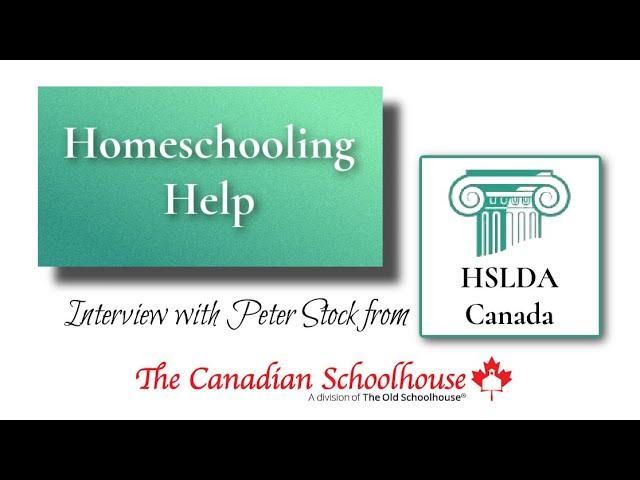 Homeschooling Help with HSLDA Canada