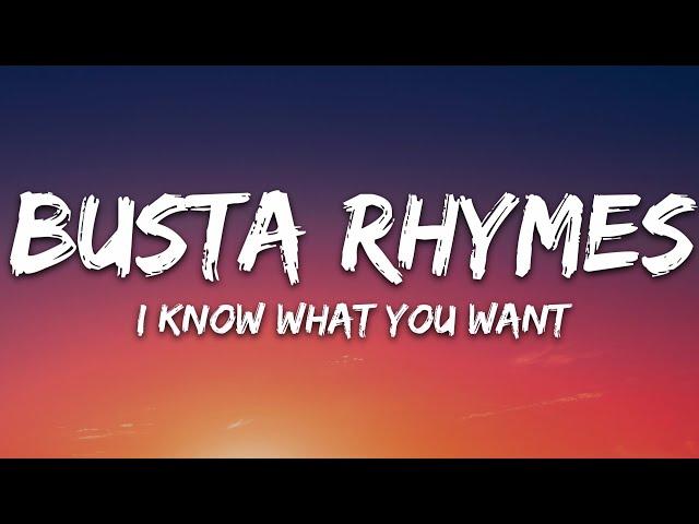 Busta Rhymes, Mariah Carey - I Know What You Want (Lyrics) ft. Flipmode Squad