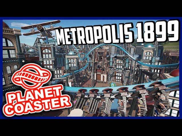 Metropolis 1899 - SteamPunk der Extraklasse!! | PARKTOUR - Planet Coaster