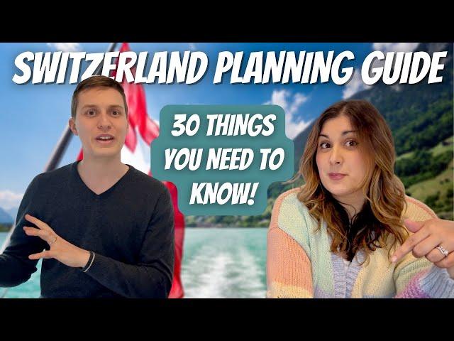 ULTIMATE SWISS PLANNING GUIDE | Everything you need to know before visiting Switzerland!