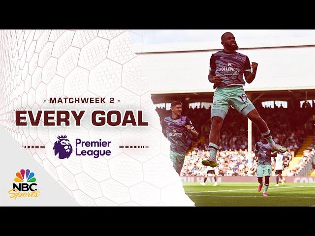 Every Premier League goal from Matchweek 2 (2023-24) | NBC Sports