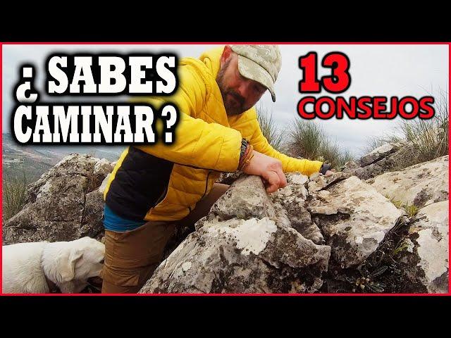  13 CONSEJOS para CAMINAR en SENDERISMO, TREKKING Y MONTAÑISMO