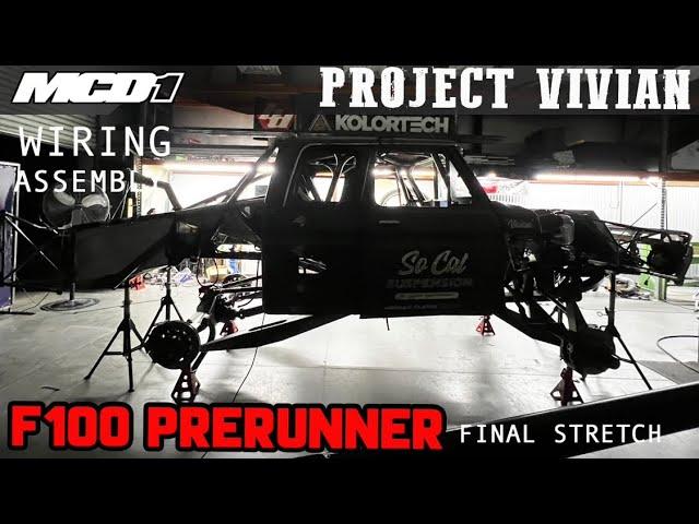 MCD1 built Ford F100 prerunner | the thick of it… wiring | teardown | assembly  Morgan Clarke Design