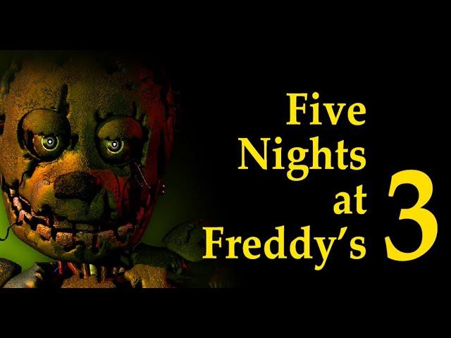 Five Nights at Freddy's 3 Full Playthrough Nights 1-6, Minigames, Endings, Extras + No Deaths! (New)