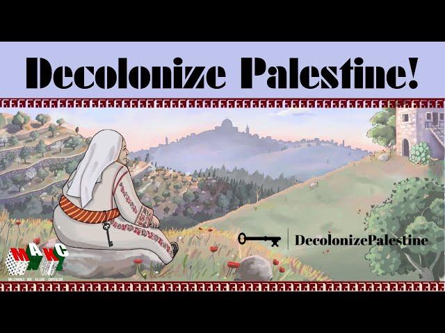 Decolonize Palestine on "Ceasefire" and the War on Palestinians