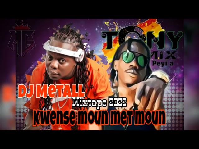 Dj Metal X Tonymix Kwense moun met Moun Mixtape afro raboday Decembre 2021