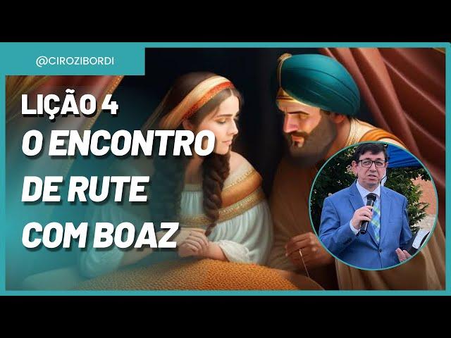 O Encontro de Rute com Boaz | EBD | CPAD | @Cirozibordi