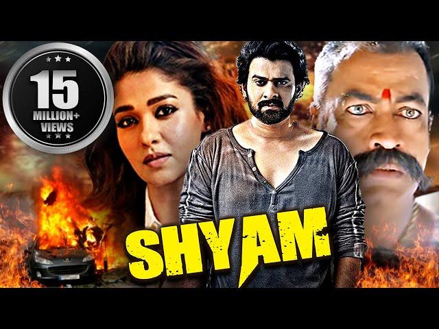 Shyam Full South Indian Movie Hindi Dubbed | Prabhas Movies In Hindi Dubbed Full