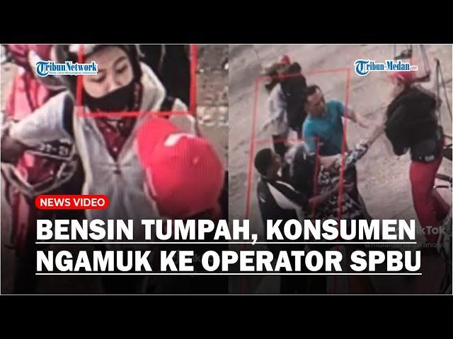 Tak Terima Setetes Bensin Tumpah, Konsumen dan Operator SPBU Terlibat Cekcok