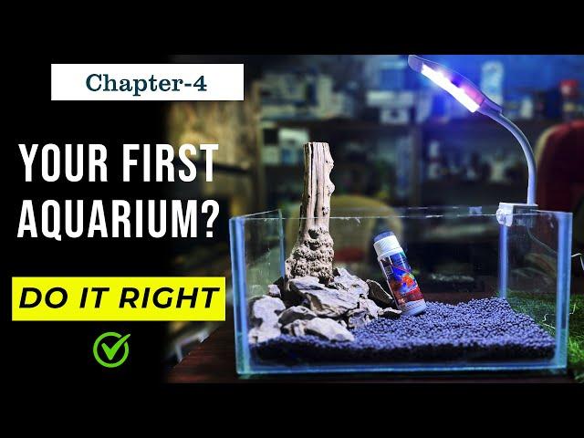 Chapter-4 How to setup your first aquarium | Learn Aquarium hobby in 30 days