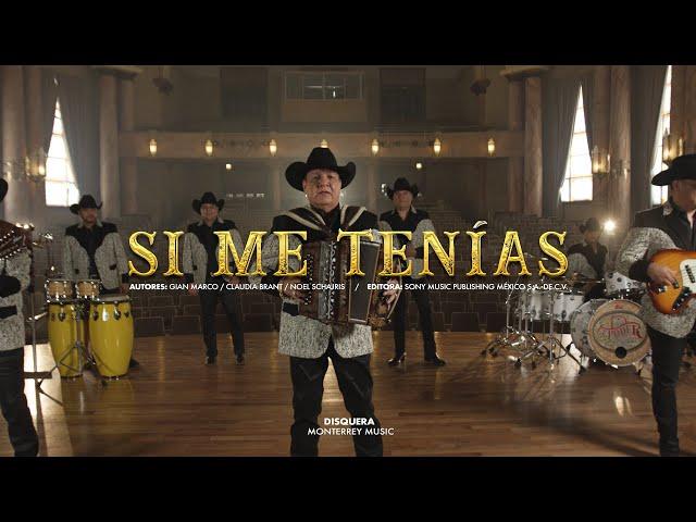 Si me tenías - El Poder del Norte De Arturo Buenrostro (Video oficial)