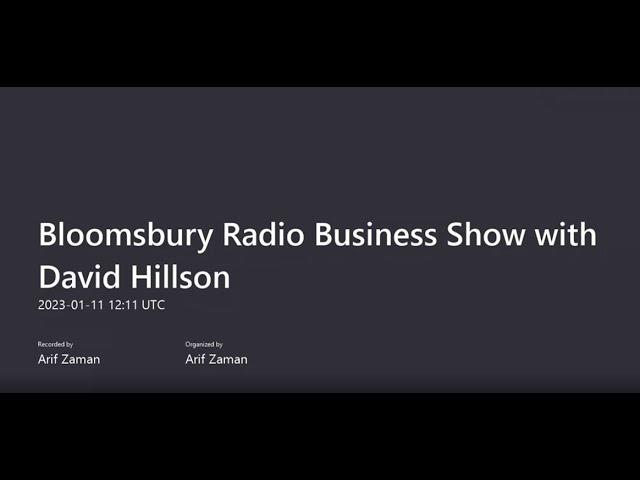Bloomsbury Radio Business Show, with David Hillson and Arif Zaman
