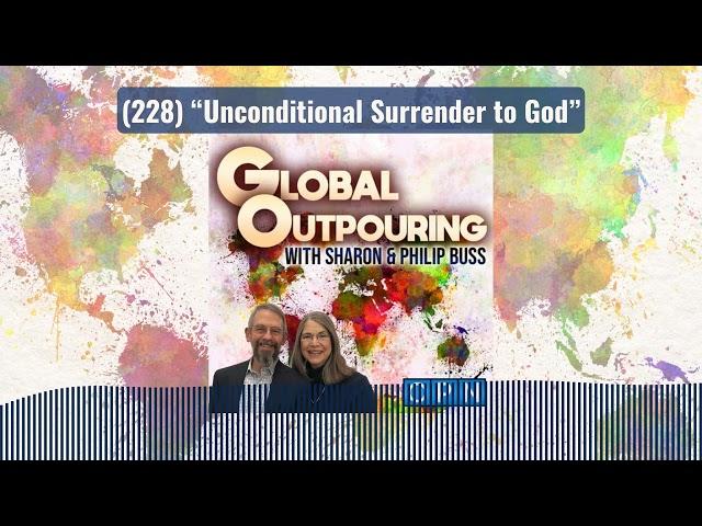 (228) "Unconditional Surrender to God"