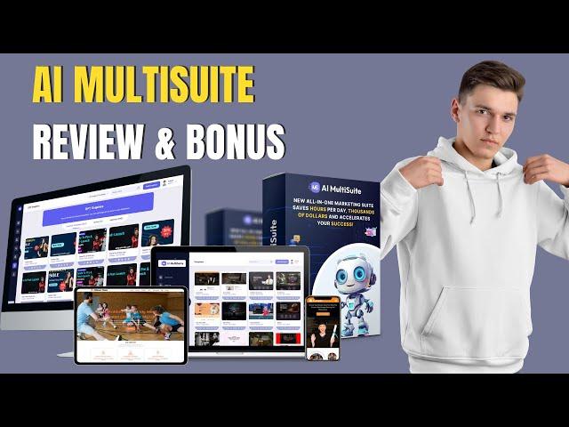 AI MultiSuite Review From Real User and Special Bonus