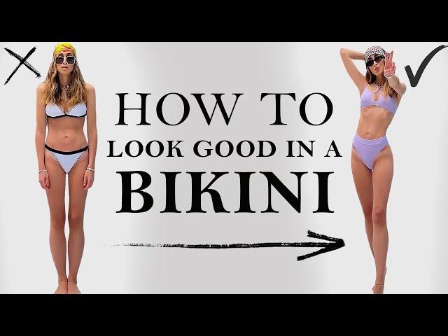 16 Hacks to Look Good In A Bikini | How to Pose in Photos
