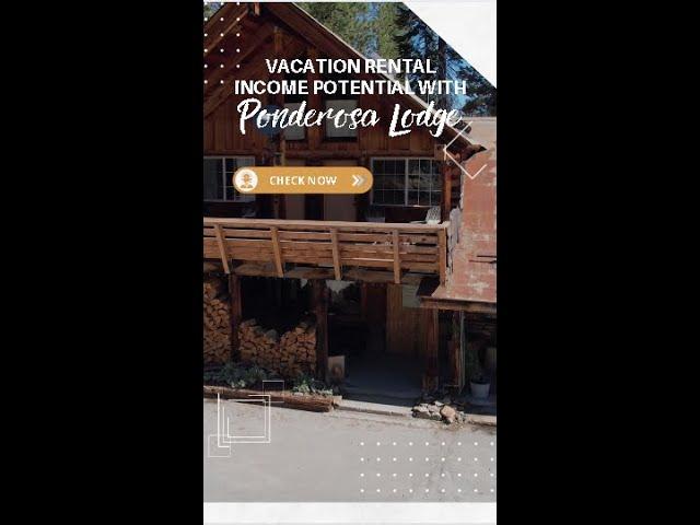 Vacation Rental Income Potential with Ponderosa Lodge