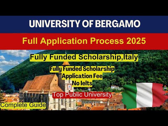  Study in Italy | How to Apply University of Bergamo | No IELTS | Bachelor’s & Master’s Guide 