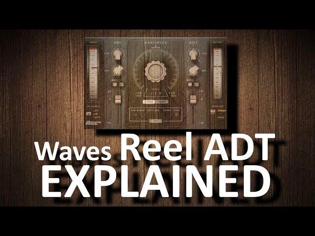 Waves Abbey Road REEL ADT, ADT2V & Live explained & compared