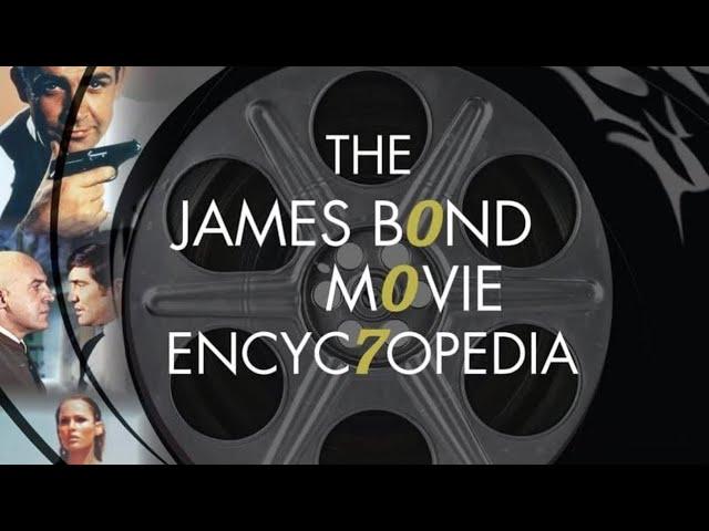 #816 The James Bond Movie Encyclopedia 2021