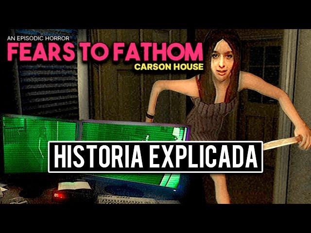 Fears to Fathom: Carson House | Te EXPLICO SU HISTORIA