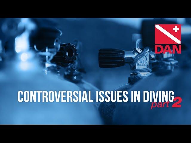 Controversial Issues in Diving Part 2