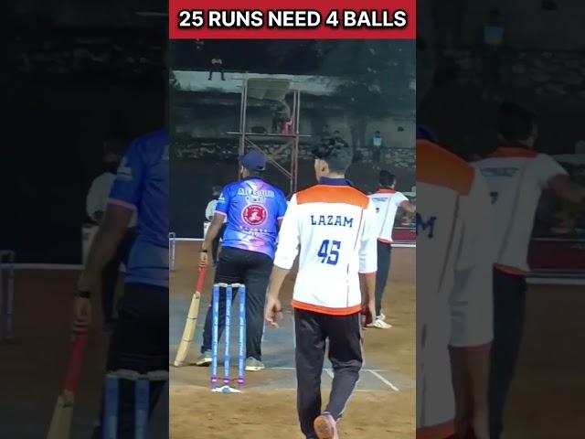 25 RUNS NEED 4 BALLS  | one lakh match Kerala | #cricket #shorts #shot #thrilling #match #short